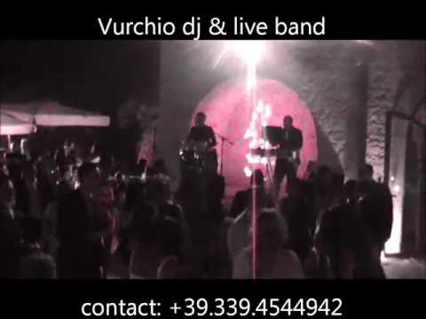 Wedding Music Vurchio dj & Live Band ✈INFO: 339.4544942 dopo il taglio torta dj + percussioni