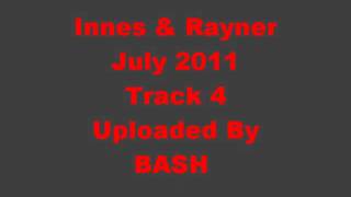 MC Innes & MC Rayner Track 4 July 2011