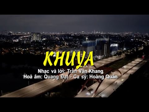 Khuya - Hoàng Quân