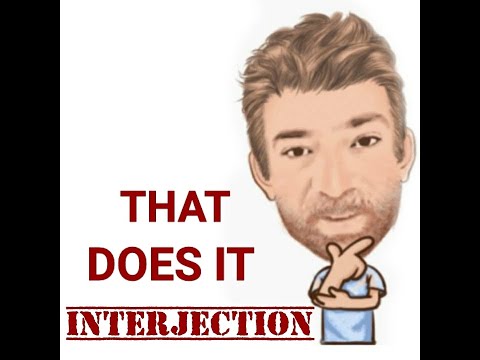English Tutor Nick P Interjections (217) That Does It