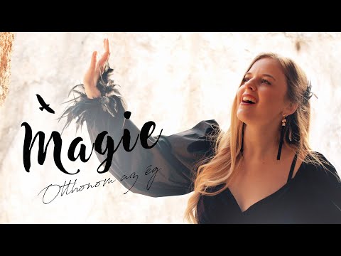 Magie - Otthonom az Ég (Official Music Video)
