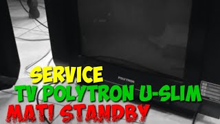 Download lagu Service TV Polytron U-slim 14' mati standby mp3