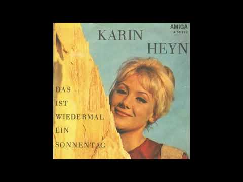 Karin Heyn - Das ist wieder mal ein Sonnentag