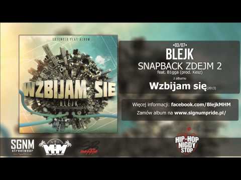 Blejk - Snapback Zdejm 2 Feat. B1gga (prod. Kesz)