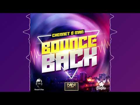 Chennet D Man - Bounce Back