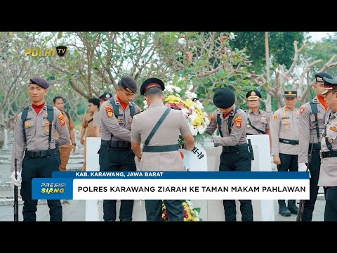 POLRES KARAWANG ZIARAH KE TAMAN MAKAM PAHLAWAN KARAWANG PERINGATI HARI BHAYANGKARA KE-79