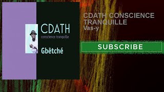 CDATH CONSCIENCE TRANQUILLE - Vas-y