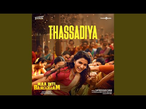 Thassadiya (From "Maa Inti Bangaaram")
