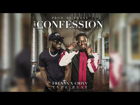 Frenna x Chivv Type Beat - "CONFESSION" | Afro Instrumental (Prod. by TWENY)