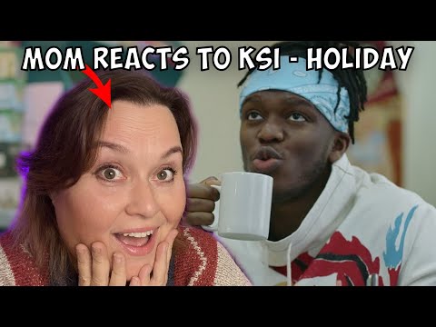 My MOM Reacts To KSI – Holiday [Official Music Video]