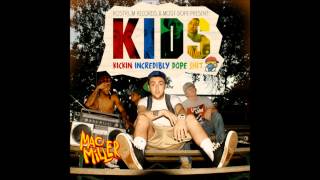 Mac Miller - Kickin Incredibly Dope Shit