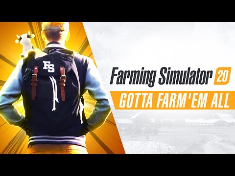 Farming Simulator 20 - Gotta Farm 'em all
