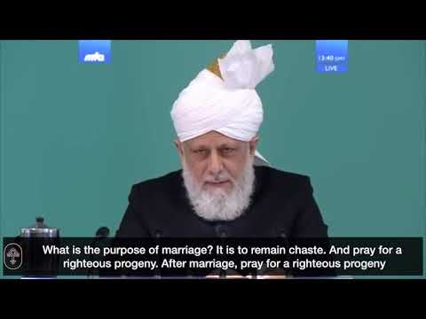 Always keep in mind the purpose of marriage per the Promised Messiah (as)