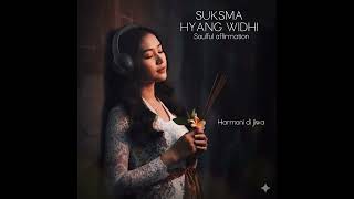 Download lagu Suksma Hyang Widhi | Doa Syukur dari Hati yang Tenang mp3