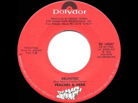 1979 HITS ARCHIVE: Reunited - Peaches & Herb (a #1 record--stereo 45 single version)