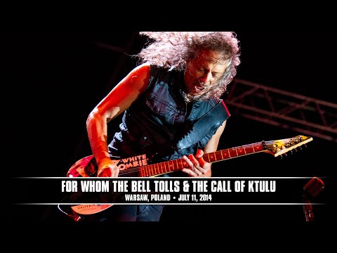 Metallica: For Whom The Bell Tolls & The Call Of Ktulu (MetOnTour - Warsaw, Poland - 2014)