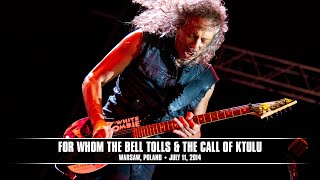 Metallica: For Whom The Bell Tolls & The Call Of Ktulu (MetOnTour - Warsaw, Poland - 2014)