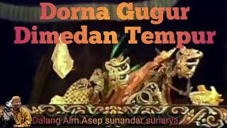 Download lagu Wayang Golek Dorna gugur. Dalang Abah Asep sunandar sunarya mp3 Download lagu Wayang Golek Dorna gugur. Dalang Abah Asep sunandar sunarya mp3