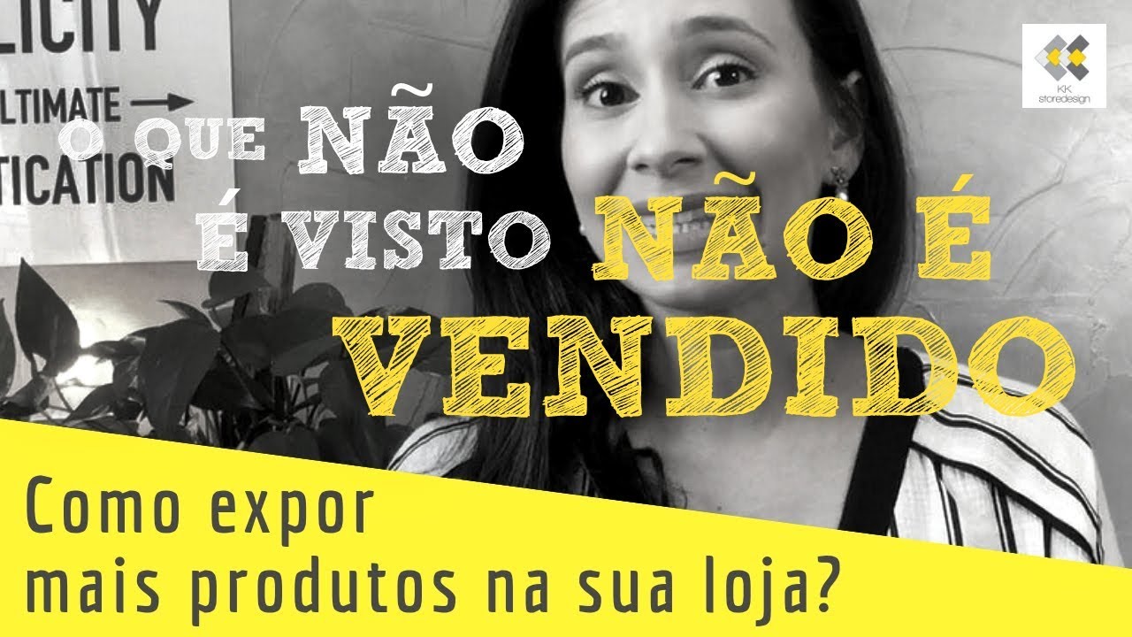 COMO EXPOR MAIS PRODUTOS NA SUA LOJA - com KK Ribeiro