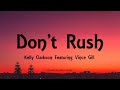 Kelly Clarkson - Don't Rush (Lyrics) [Featuring Vince Gill]