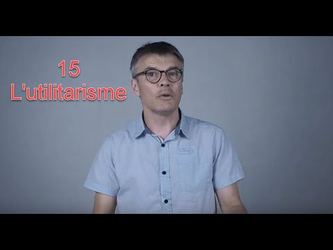 15/ "L'utilitarisme" (octobre 2019)