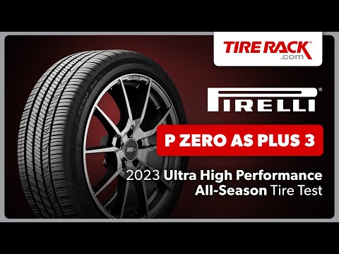 Testing Pirelli P Zero AS Plus 3 2023 | Tire Rack