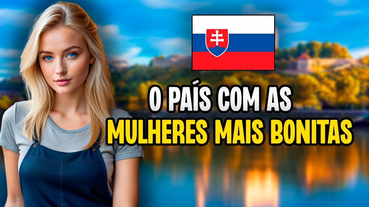 A vida na ESLOVÁQUIA | O país com AS MULHERES MAIS BONITAS