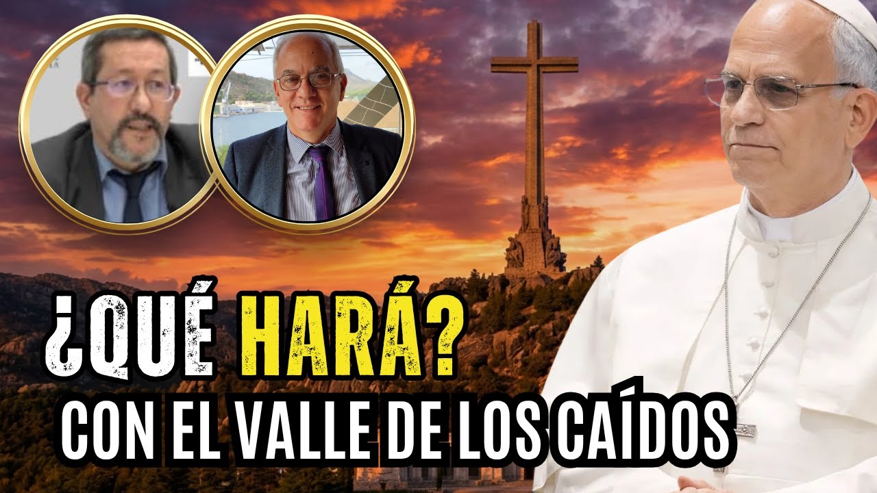 ¿León XIV abandona el Valle de los Caídos?