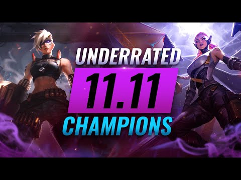 10 EXTREMELY Underrated Champions YOU SHOULD ABUSE In Patch 11.11 - League of Legends