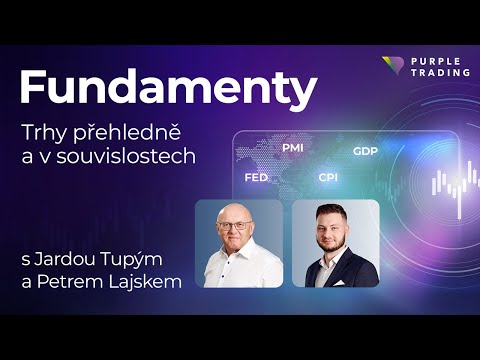 , title : 'Týden centrálních bank! Co očekávat od Fedu, BoE a ČNB? | Fundamenty s P. Lajskem a J. Tupým'