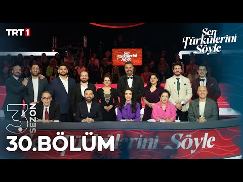Sen Türkülerini Söyle 30. Bölüm (Süper Final) @trt1