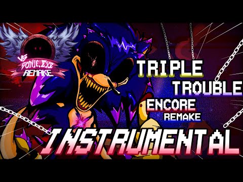 VS SONIC.EXE REMAKE OST - Triple Trouble (Encore) Remake (Instrumental) [ft. KraimYT & Soba Noodles]