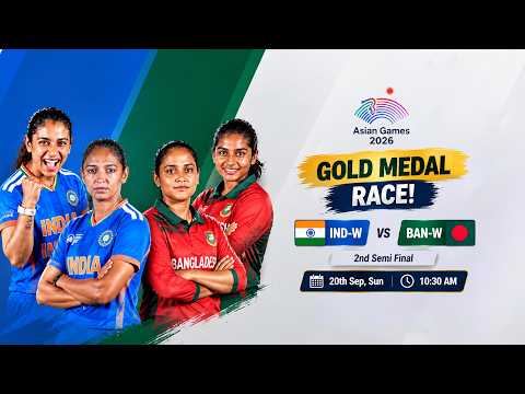Asian Games 2026: IND-W vs BAN-W Prediction, WHO WILL REACH THE FINAL?