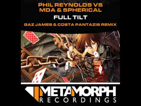 Phil Reynolds Vs MDA & Spherical   Full Tilt Gaz James & Costa Pantazis Remix) HARD DANCE