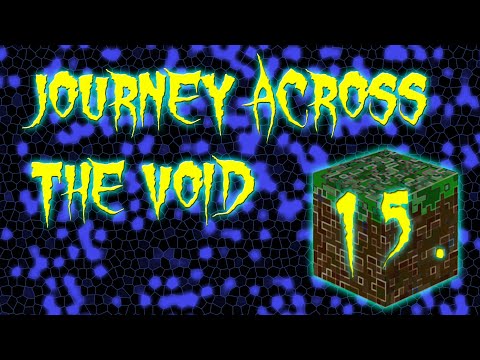 Journey Across The Void- Ep. 15: Green Thumb and Flight