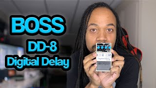 BOSS DD-8 Digital Delay | Gear Review