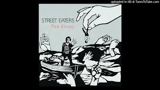 STREET EATERS The Envoy [Full Album]