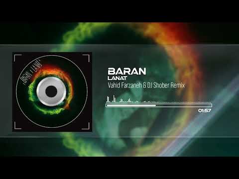 Baran - Lanat Remix (Vahid Farzaneh & Dj Shober)