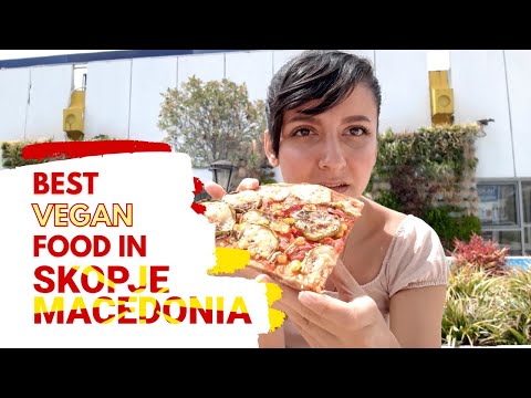 Best Vegan Food in Skopje, Macedonia | Gratefully Vegan