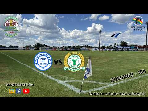 GRÊMIO UNIÃO X YPIRANGA - REGIONAL 2026 TAÇA SICREDI/D'LAMB - QUARTAS DE FINAIS (VOLTA)