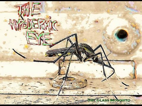 The Hypodermic Eye - The Glass Mosquito EP