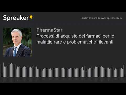 Processi di acquisto dei farmaci per le malattie rare e problematiche rilevanti