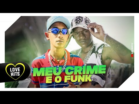 MC MENOR DA VU - MEU CRIME É O FUNK Feat. Mc Neguinho BDP