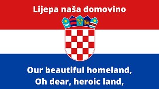 Croatian National Anthem - “Lijepa naša domovino” Croatia Anthem English Lyrics