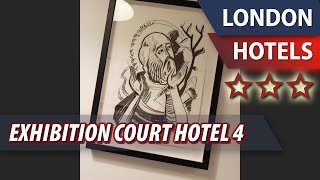 Exhibition Court Hotel 4 ⭐⭐⭐ | Review Hotel in London, Great Britain