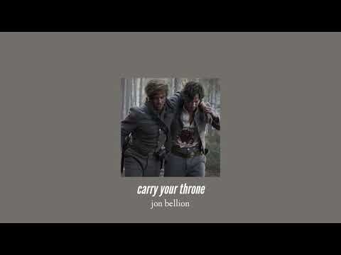 ( slowed down ) carry your throne