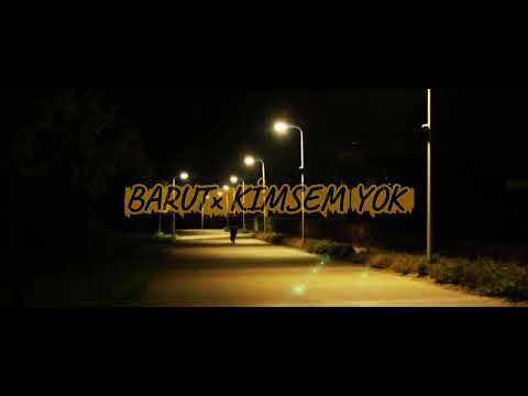 BARUTx KİMSEM YOK
