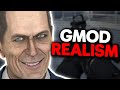 Making GMOD As Realistic As Possible