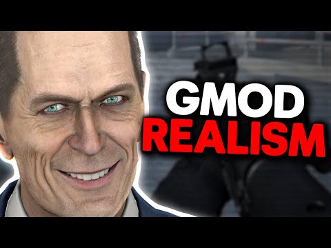 Making GMOD as Realistic as Possible