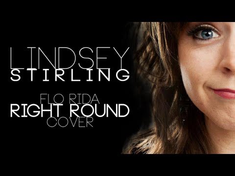 Right Round - Lindsey Stirling (Flo Rida Cover)